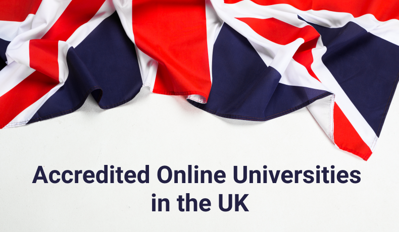 Top Accredited Online Universities In UK At Your Service